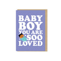 You Are So Loved Card (Baby Boy)